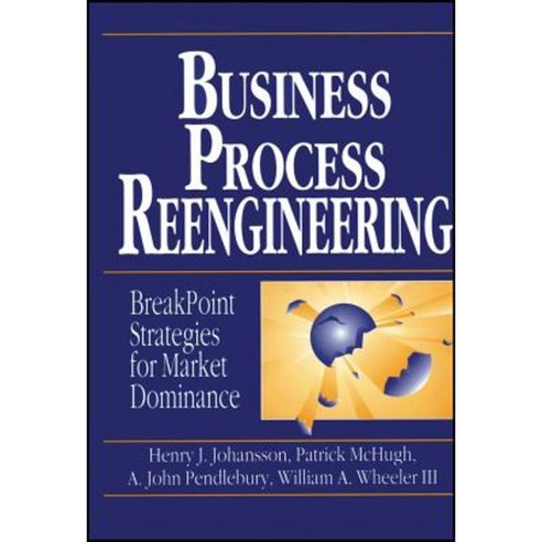 Business Process Reengineering: Basic Principles Concepts and Applications in Chemistry Paperback, Wiley