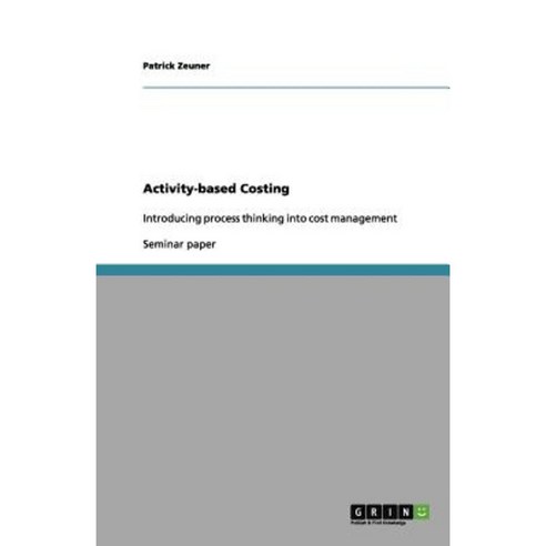 Activity-Based Costing Paperback, Grin Publishing