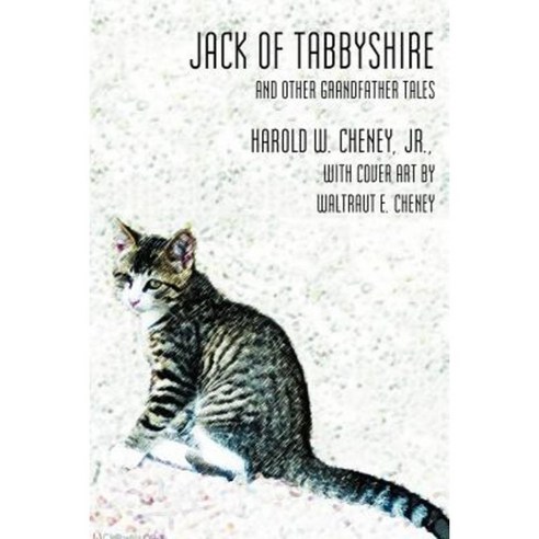 Jack of Tabbyshire: And Other Grandfather Tales Paperback, iUniverse