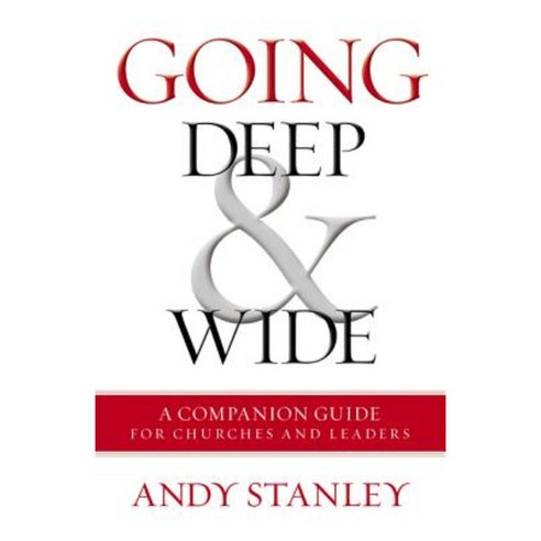 Going Deep and Wide: A Companion Guide for Churches and Leaders Paperback, Zondervan