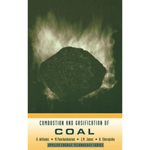 Combustion and Gasification of Coal Hardcover, CRC Press