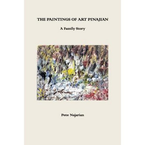 The Paintings of Art Pinajian Paperback, Regent Press