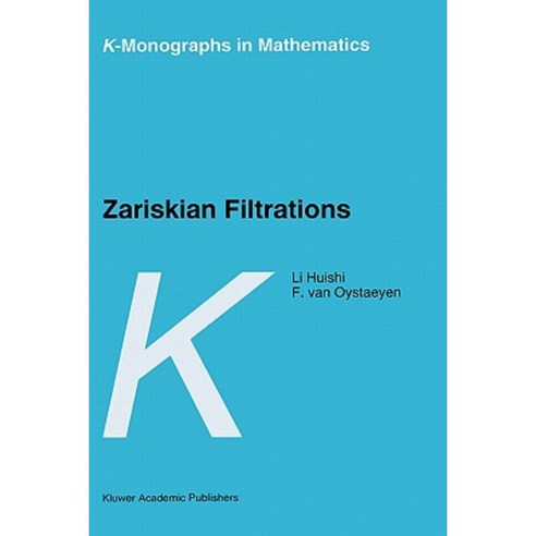 Zariskian Filtrations Hardcover, Springer