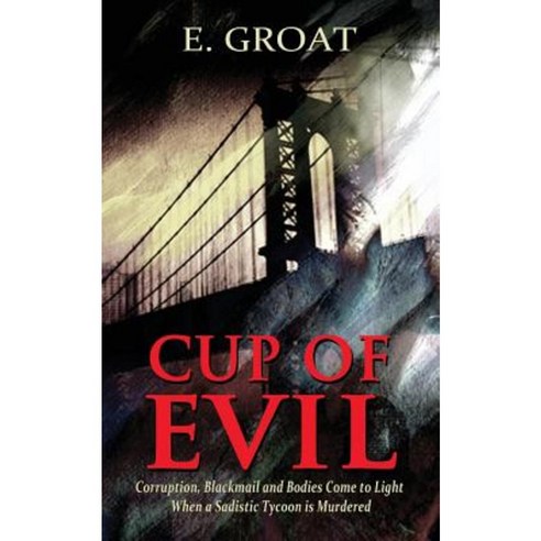 Cup of Evil Paperback, Fideli Publishing Inc.