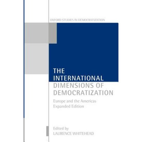 The International Dimensions of Democratization: Europe and the Americas Paperback, OUP Oxford