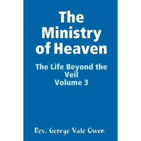 The Ministry of Heaven Paperback, Lulu.com