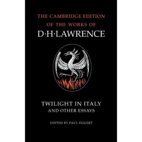 Twilight in Italy and Other Essays, Cambridge University Press