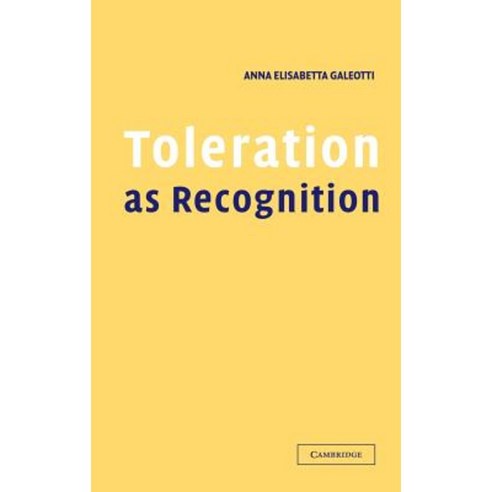 Toleration as Recognition Hardcover, Cambridge University Press