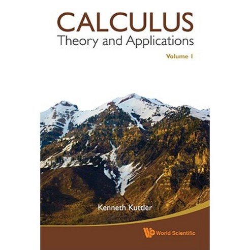 Calculus Volume 1: Theory and Applications Hardcover, World Scientific Publishing Company