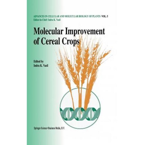 Molecular Improvement of Cereal Crops Hardcover, Springer