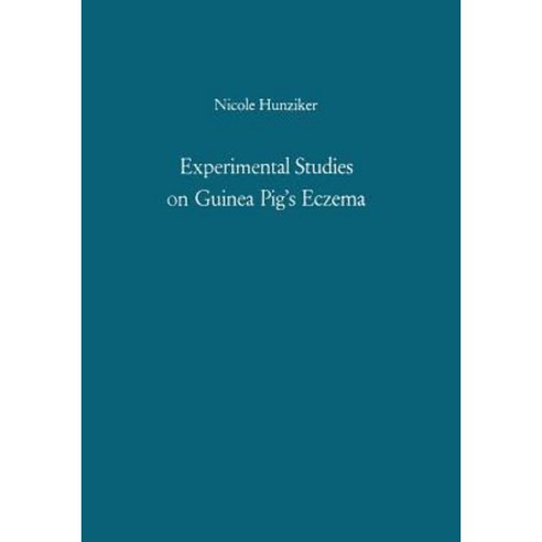 Experimental Studies on Guinea Pig''s Eczema: Their Significance in Human Eczema Paperback, Springer