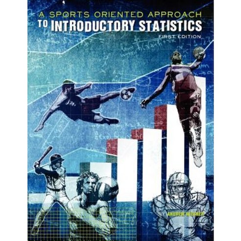 A Sports-Oriented Approach to Introductory Statistics Paperback, Cognella Academic Publishing