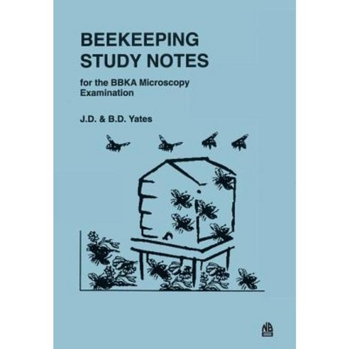 Beekeeping Study Notes: Bbka Microscopy Examination Paperback, Northern ...