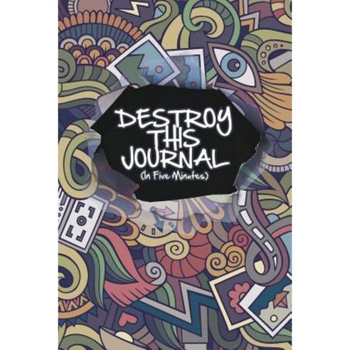 Destroy This Journal (in Five Minutes) Paperback, Blurb