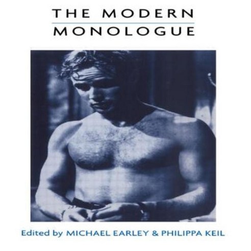 The Modern Monologue: Men Paperback, Routledge