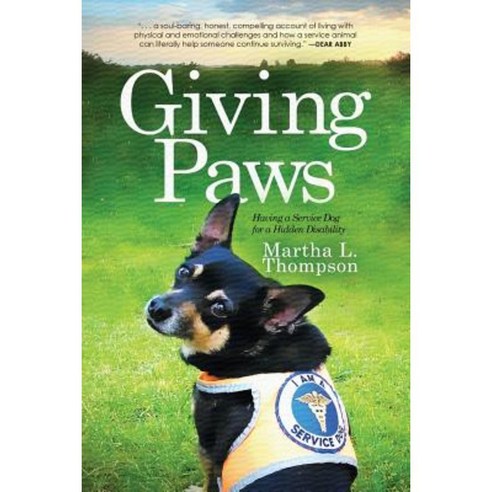 Giving Paws: Having a Service Dog for a Hidden Disability Paperback, Koehler Books