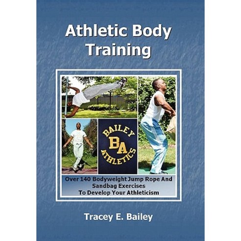 Athletic Training for Fat Loss: How to build a lean, athletic body and  improve your sport & life performance