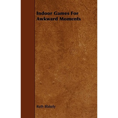 Indoor Games for Awkward Moments Paperback, Hervey Press