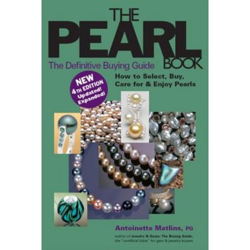 The Pearl Book (4th Edition): The Definitive Buying Guide Hardcover, Gemstone Press