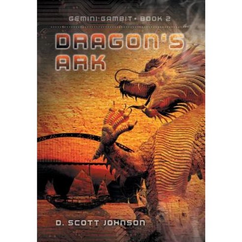 Dragon''s Ark Hardcover, David Scott Johnson