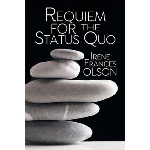 Requiem for the Status Quo Paperback, Black Rose Writing
