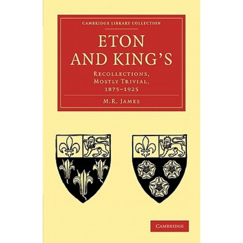 Eton and King`s, Cambridge University Press