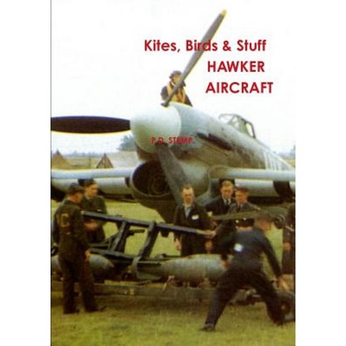 Kites Birds & Stuff - Hawker Aircraft Paperback, Lulu.com