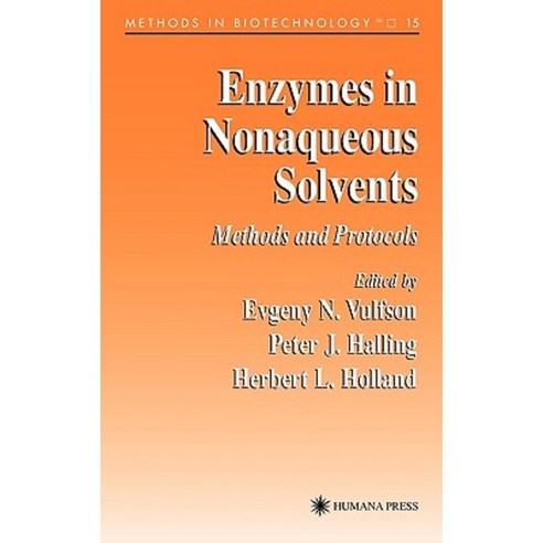 Enzymes in Nonaqueous Solvents: Methods and Protocols Hardcover, Humana Press