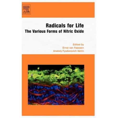 Radicals for Life: The Various Forms of Nitric Oxide Hardcover, Elsevier Science
