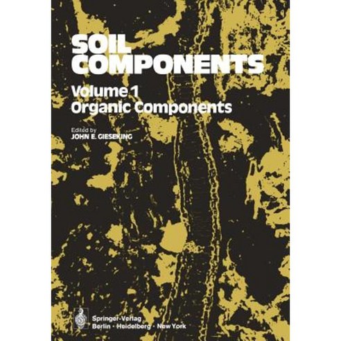 Soil Components: Volume 1: Organic Components Paperback, Springer