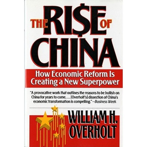 Rise of China: How Economic Reform Is Creating a New Superpower Paperback, W. W. Norton & Company