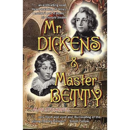 MR Dickens & Master Betty Paperback, Vesper Hawk Publishing