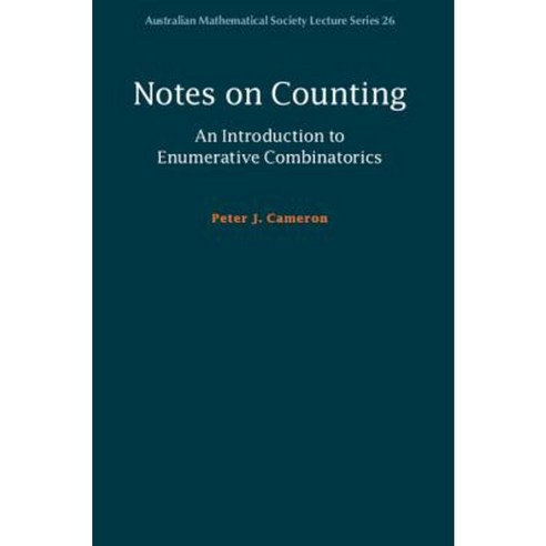 Notes on Counting: An Introduction to Enumerative Combinatorics Hardcover, Cambridge University Press