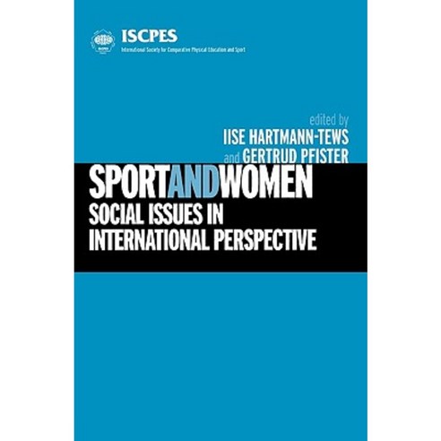 Sport and Women: Social Issues an International Perspective Paperback, Routledge