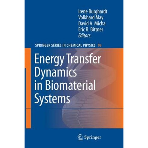 Energy Transfer Dynamics in Biomaterial Systems Paperback, Springer