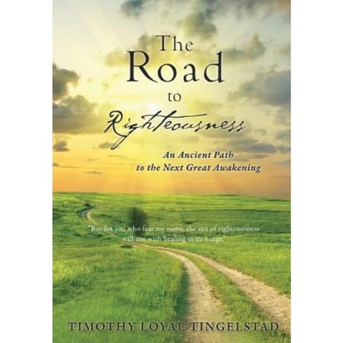 The Road to Righteousness Paperback, Xulon Press