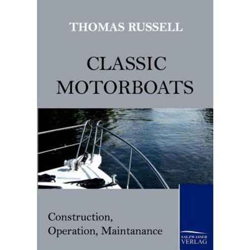 Classic Motorboats Paperback, Salzwasser-Verlag Gmbh