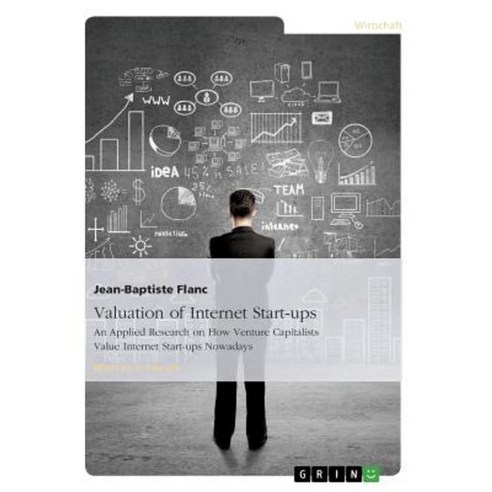 Valuation of Internet Start-Ups Paperback, Grin Publishing