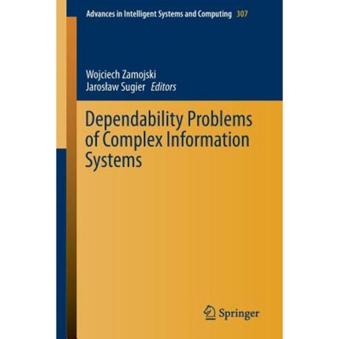 Dependability Problems of Complex Information Systems Paperback, Springer