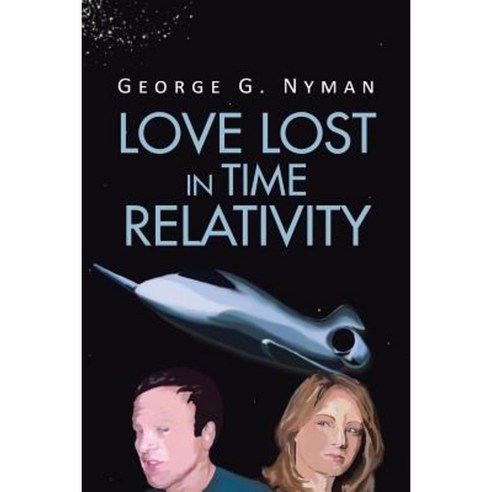 Love Lost in Time Relativity Paperback, Authorhouse