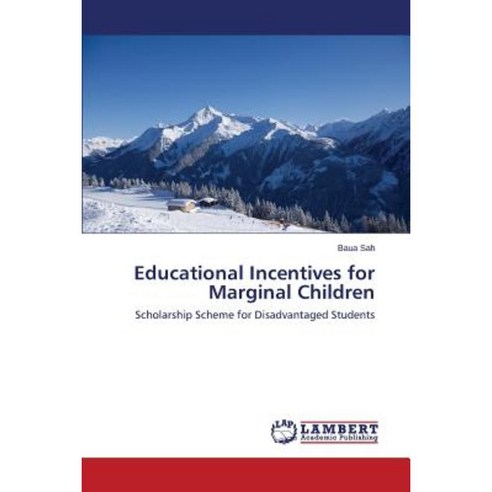 Educational Incentives for Marginal Children Paperback, LAP Lambert Academic Publishing