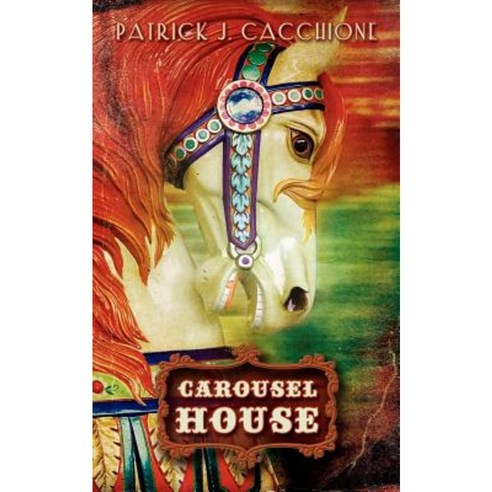 Carousel House Paperback, Createspace