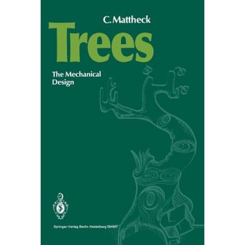 Trees: The Mechanical Design Paperback, Springer