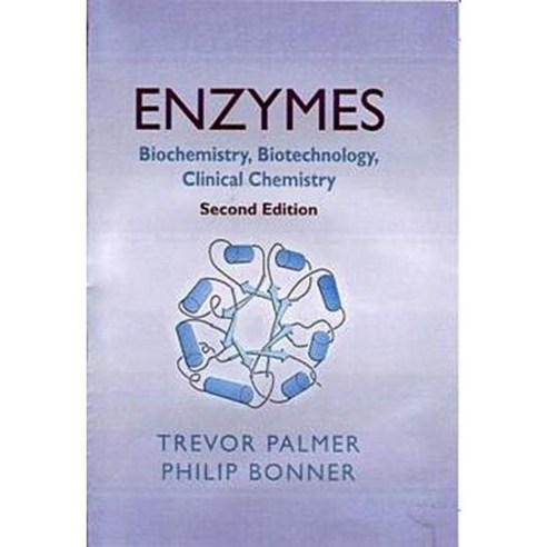 Enzymes: Biochemistry Biotechnology Clinical Chemistry Paperback, Woodhead Publishing