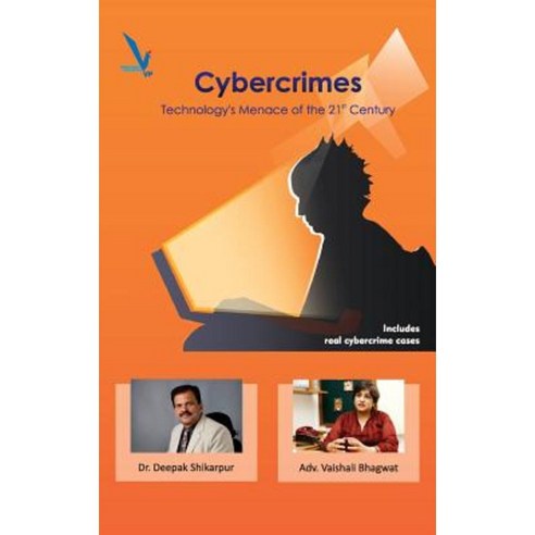 Cybercrimes Technology''s Menace of the 21st Century Paperback, Vishwakarma Publications