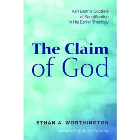 The Claim of God Paperback, Pickwick Publications