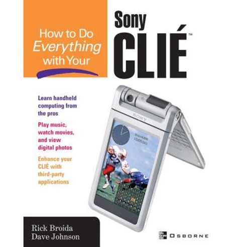 How to Do Everything with Your Clie(tm) Paperback, McGraw-Hill/Osborne Media