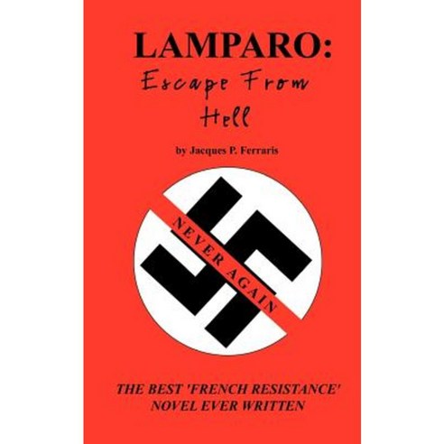 Lamparo: Excape from Hell Paperback, Authorhouse