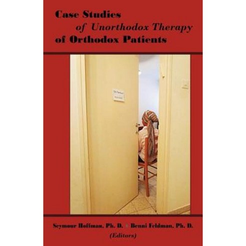 Case Studies of Unorthodox Therapy of Orthodox Patients Paperback, Golden Sky