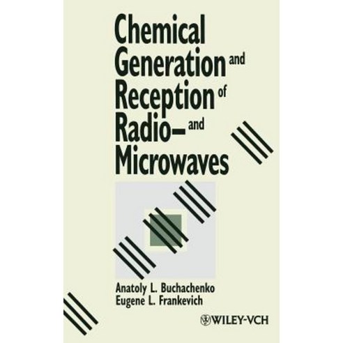 Chemical Generation and Reception of Radio-And Microwaves Hardcover, Wiley-Vch
